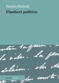 img Fausto Proietti - Flaubert politico...