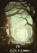 img Michela Tafelli - I segreti di Zoltan (2015)