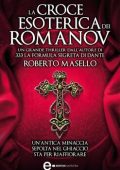 Roberto Masello - La croce esoterica dei Romanov (2013)