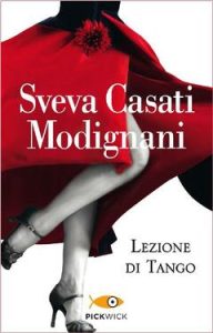 Sveva Casati Modignani – Lezione di tango (2011)