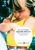 Jan-Uwe Rogge - Quando dire no (2012)