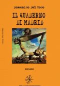 img Domenico Del Coco - Il quaderno di Madrid (2014)