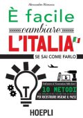 Alessandro Rimassa - È facile cambiare l'Italia, se sai come farlo (2014)