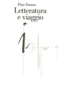 img Pino Fasano - Letteratura e viaggio (2015)