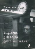 Fabrizio Falconi - Il giorno più bello per incontrarti (2013)