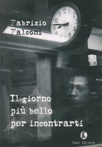 Fabrizio Falconi – Il giorno più bello per incontrarti (2013)