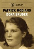 Patrick Modiano - Dora Bruder (2014)