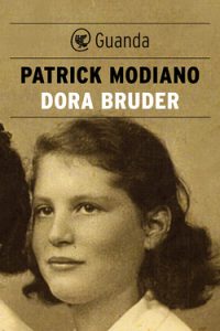 Patrick Modiano – Dora Bruder (2014)