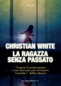 Christian White - La ragazza senza passato (2021)