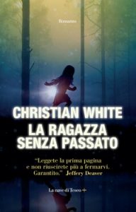 Christian White – La ragazza senza passato (2021)