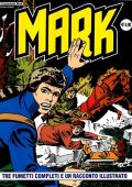 img Collana Mark 030 - 3 fumetti completi ed un racconto illustrato (If 2005-01)