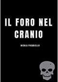 Nicola Picariello - Il Foro Nel Cranio (2019)