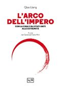Liang Qiao - L’arco dell’impero (2025)