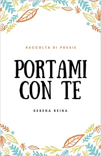 Serena Reina –	Portami con te (2019)