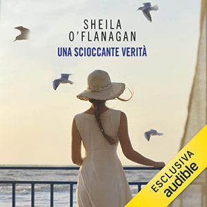 Sheila O’Flanagan – Una scioccante verità (2022) (mp3 – 128 kbps)