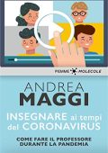 Andrea Maggi - Insegnare ai tempi del Coronavirus (2021)