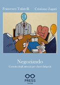 Francesco Tufarelli, Cristiano Zagari - Negoziando꞉ Cassetta degli attrezzi per classi dirigenti (2022) (mp3 - 128 kbps)