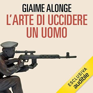 Giaime Alonge – L’arte di uccidere un uomo (2022) (mp3 – 128 kbps)
