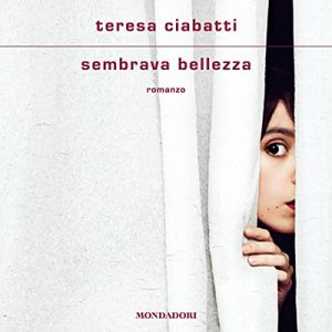 Teresa Ciabatti – Sembrava bellezza (2022) (mp3 – 128 kbps)
