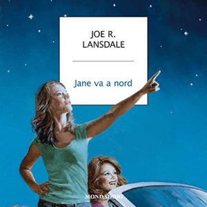 Joe R. Lansdale – Jane va a Nord (2022) (mp3 – 128 kbps)