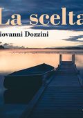 Giovanni Dozzini - La scelta (2022) (mp3 - 128 kbps)