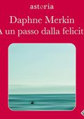 Daphne Merkin - A un passo dalla felicità꞉ Una resa dei conti con la depressione (2022) (mp3 - 128 kbps)