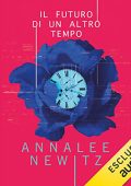 Annalee Newitz - Il futuro di un altro tempo (2022) (mp3 - 128 kbps)