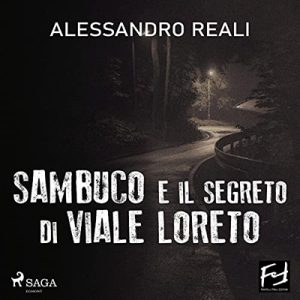 Alessandro Reali – Sambuco e il segreto di Viale Loreto (2022) (mp3 – 128 kbps)