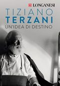 Tiziano Terzani - Un'idea di destino (2022) (mp3 - 128 kbps)