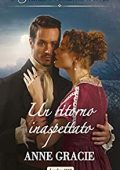 Anne Gracie - Convenienza e vero amore Vol. 3. Un ritorno inaspettato (2020)