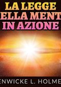 Fenwicke L. Holmes - La Legge della Mente in azione (2022) (mp3 - 128 kbps)