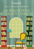 Sara Nisha Adams - La biblioteca dei giusti consigli (2022) (mp3 - 128 kbps)