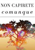 Massimiliano Calloni - Non Capirete Comunque (2022) (mp3 - 128 kbps)