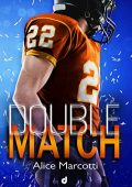 Alice Marcotti - Double Match (2022)