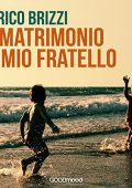 Enrico Brizzi - Il matrimonio di mio fratello (2022) (mp3 - 128 kbps)