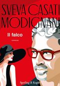 Sveva Casati Modignani - Il falco (2022) (mp3 - 128 kbps)