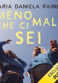 Maria Daniela Raineri - Meno male che ci sei (2022) (mp3 - 128 kbps)