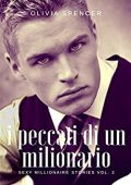 Olivia Spencer - I peccati di un milionario (2018)