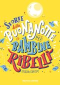 Elena Favilli, Francesca Cavallo - Storie della buonanotte per bambine ribelli꞉ 100 donne migranti che hanno cambiato il mondo (2022) (mp3 - 128 kbps)
