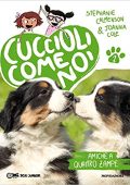 Stephanie Calmenson, Joanna Cole - Cuccioli come noi. Amiche a quattro zampe (2015)