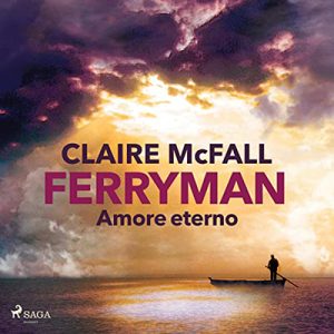Claire McFall – Ferryman꞉ Amore eterno (2022) (mp3 – 128 kbps)