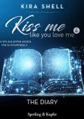 Kira Shell - The diary꞉ Kiss me like you love me 4 (2022) (mp3 - 128 kbps)