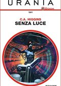 C.A. Higgins - Senza luce (2017)