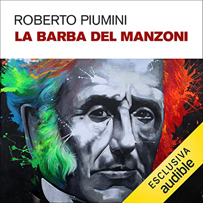 Roberto Piumini – La barba del Manzoni (2022) (mp3 – 128 kbps)
