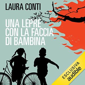 Laura Conti – Una lepre con la faccia di bambina (2022) (mp3 – 128 kbps)