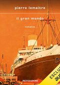 Pierre Lemaitre - Il gran mondo (2022) (mp3 - 128 kbps)