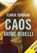 Ilaria Soragni - Caos꞉ Anime ribelli (2022) (mp3 - 128 kbps)
