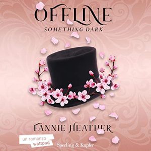 Fannie Heather – Something dark (Italian edition)꞉ Offline 1 (2022) (mp3 – 128 kbps)