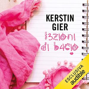 Kerstin Gier – Lezioni di bacio (2022) (mp3 – 128 kbps)