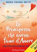 Maria Chiara Gritti - La principessa che aveva fame d'amore (2022) (mp3 - 128 kbps)